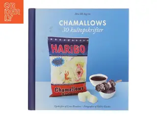 Den lille bog om Chamallows 30 kultopskrifter af Lene Knudsen (Bog)