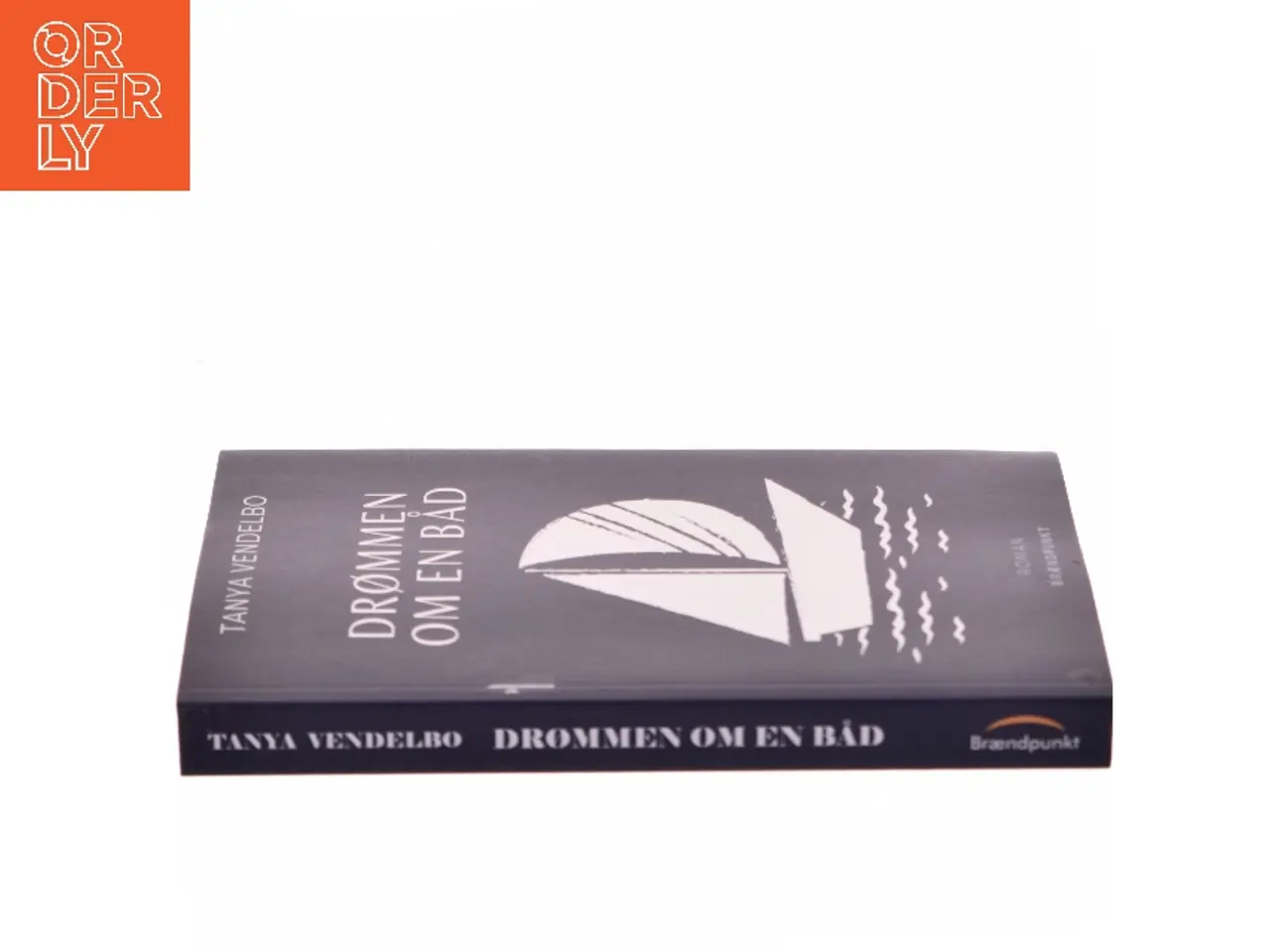 Billede 2 - Drømmen om en båd : roman af Tanya Vendelbo (Bog)