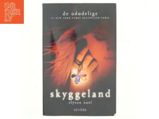 De udødelige - Skyggeland 3 af Alyson Noël (Bog)