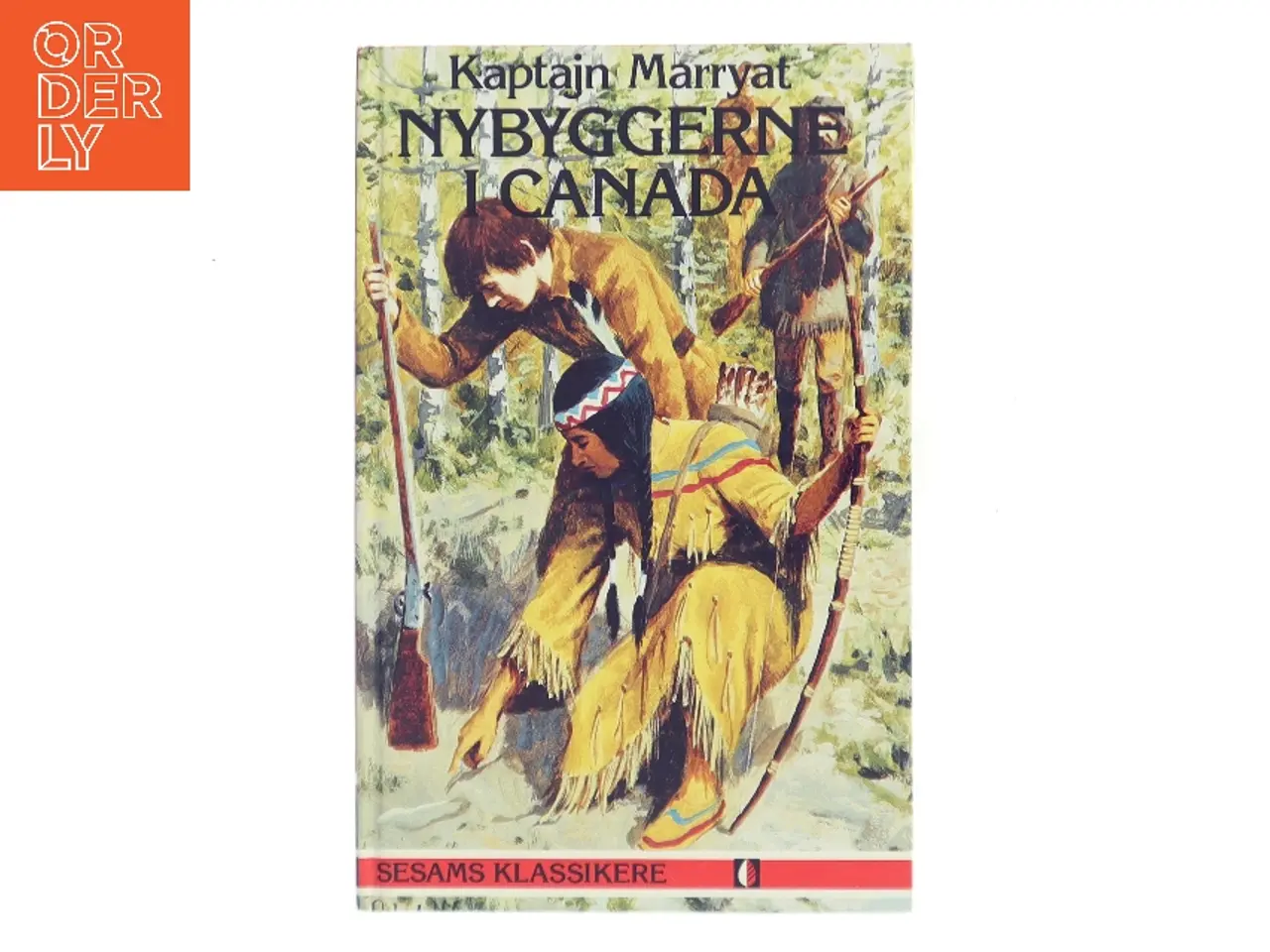 Billede 1 - Nybyggerne i Canada af Kaptajn Marryat (Bog)