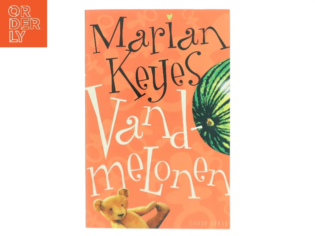 Billede 1 - Vandmelonen af Marian Keyes (Bog)