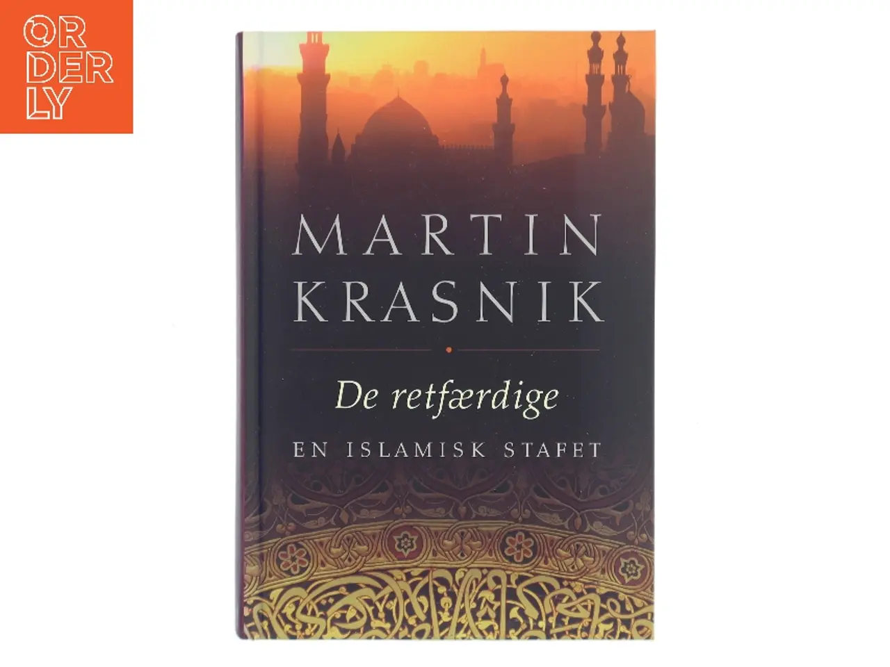 Billede 1 - De retfærdige : en islamisk stafet af Martin Krasnik (Bog)