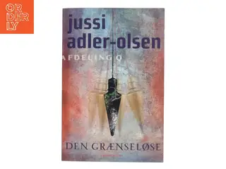 Den grænseløse af Jussi Adler-Olsen (Bog)