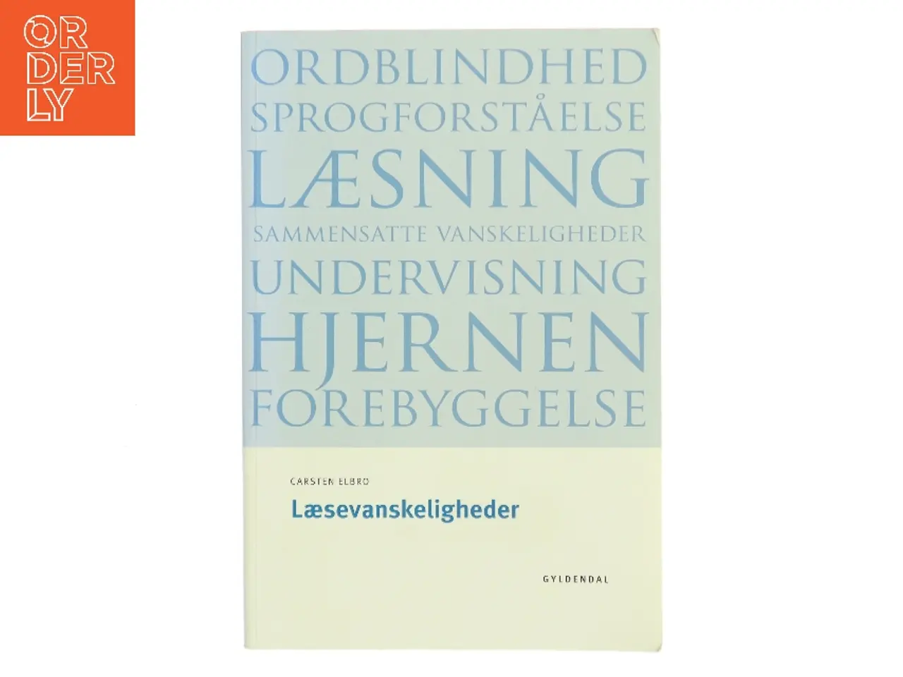 Billede 1 - Læsevanskeligheder af Carsten Elbro (Bog)