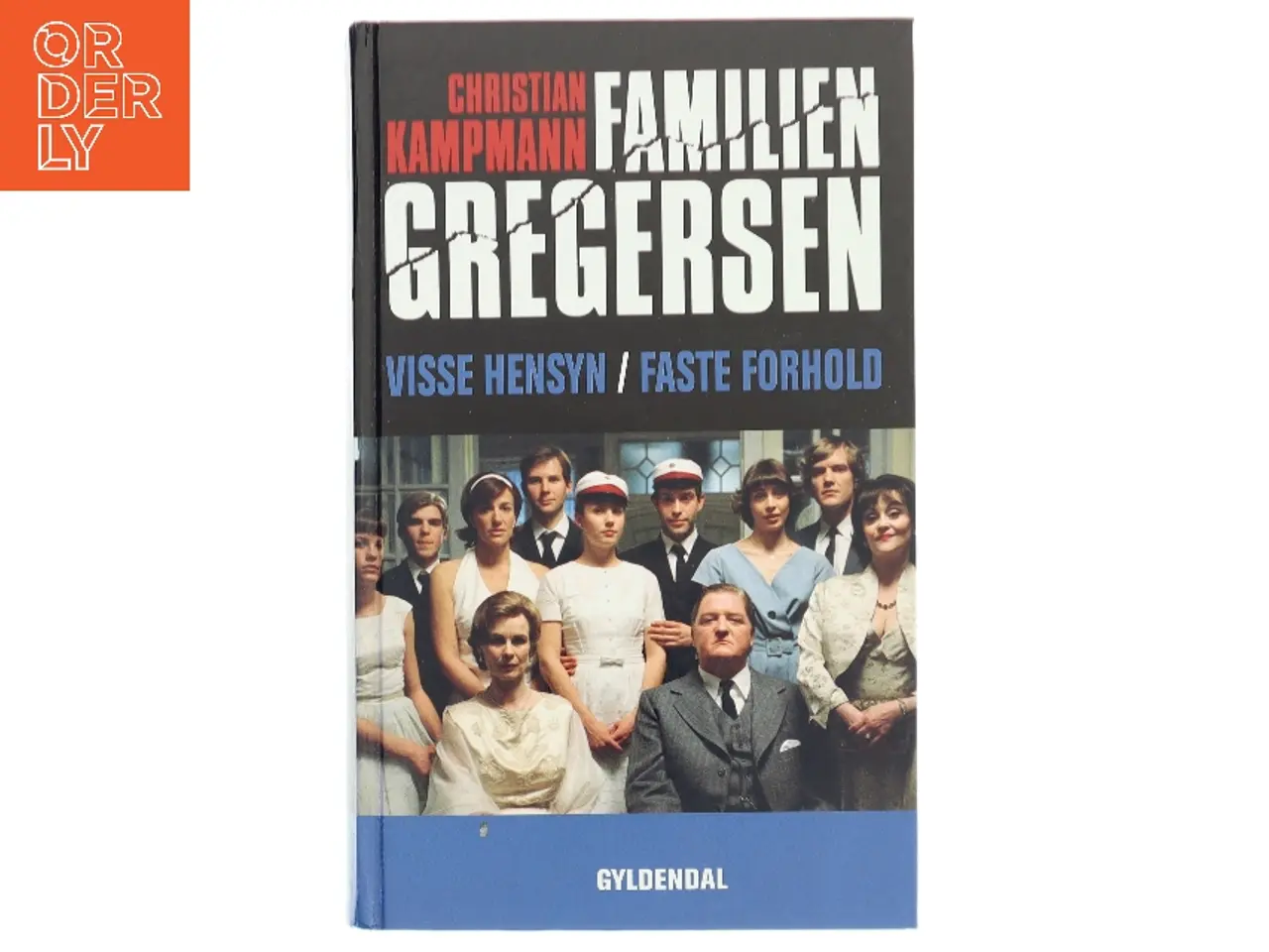 Billede 1 - Visse hensyn : Faste forhold af Christian Kampmann (Bog)