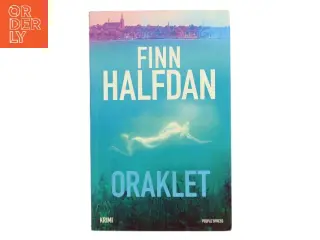 Oraklet : kriminalroman af Finn Halfdan (f. 1967) (Bog)