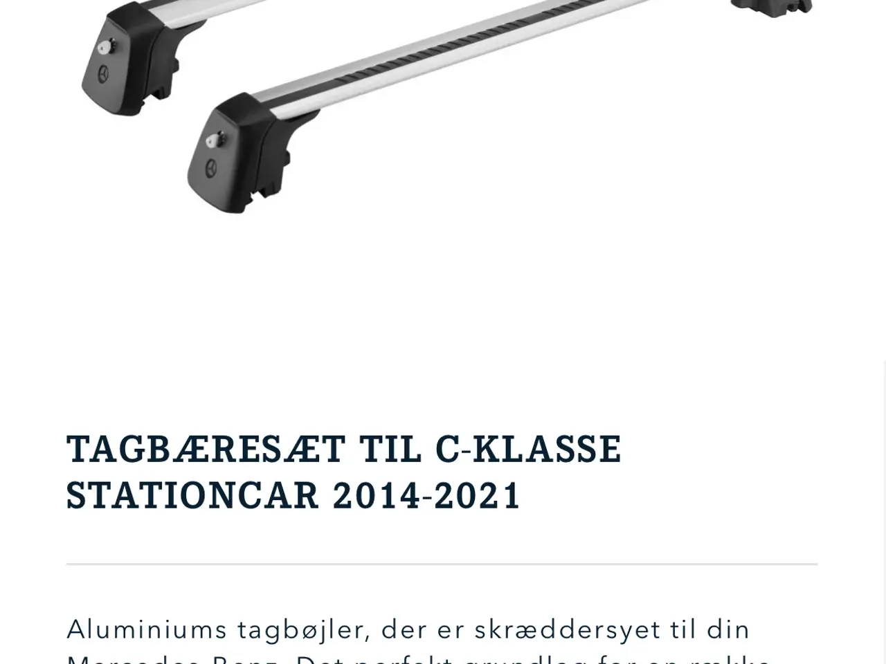 Billede 1 - Originale  Mercedes C220 tagbøjler 