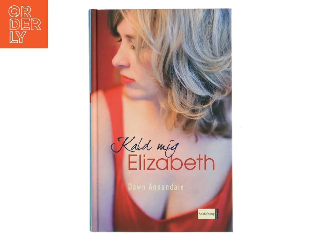 Billede 1 - Kald mig Elizabeth af Dawn Annandale (Bog)