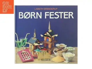 Børn fester af Lisbeth Branderup (Bog)