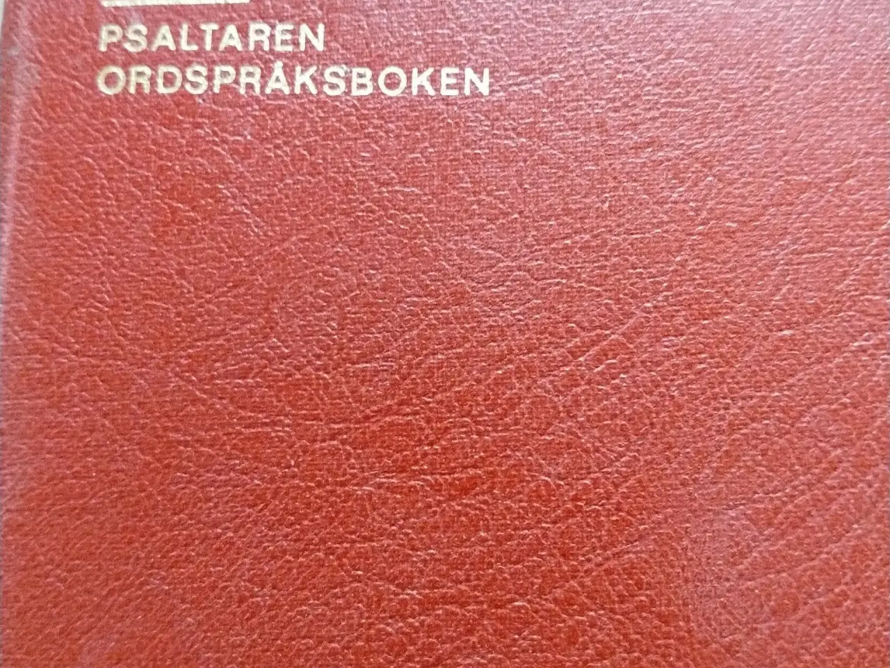 Billede 1 - Nya testamentet. Psaltaren. Ordspråksbok