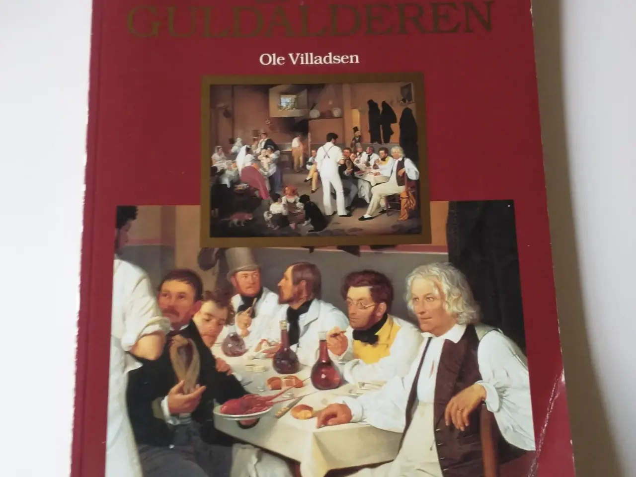 Billede 1 - Den gyldne tid - Guldalderen. Af Ole H. Villadsen