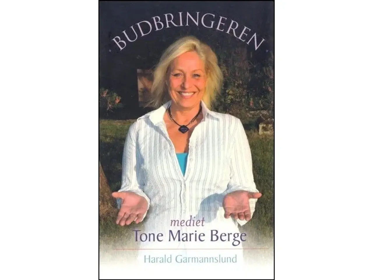 Billede 1 - Budbringeren - Mediet Tone Marie Berge