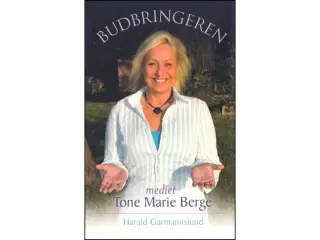 Budbringeren - Mediet Tone Marie Berge