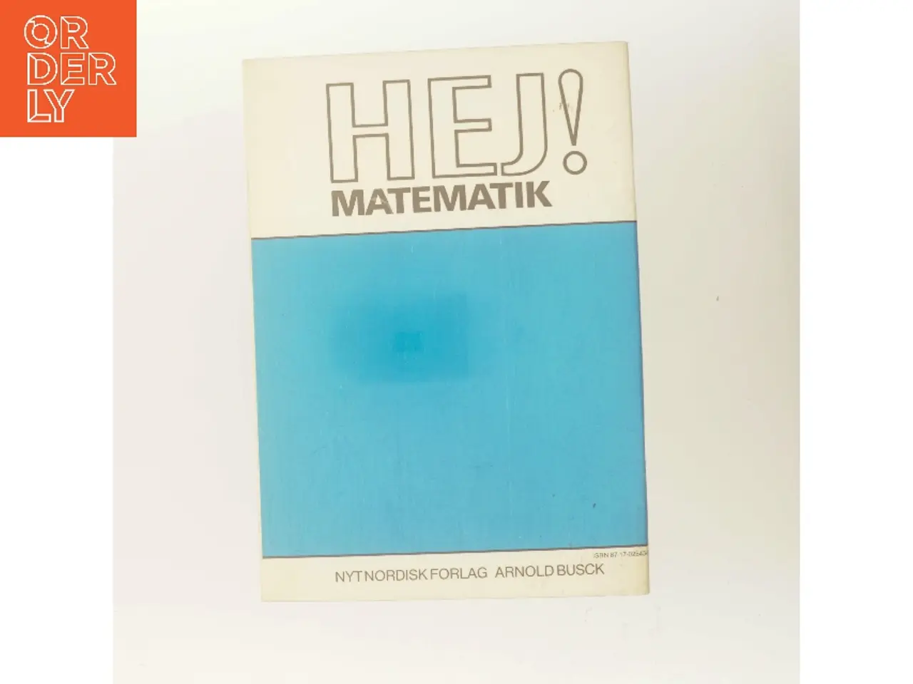 Billede 3 - HEJ! Matematik – 9. skoleår Arbejdshæfte. Udvidet kursus (Bog)