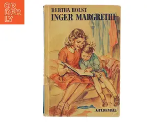 Inger Margrethe af Bertha Holst (Bog)