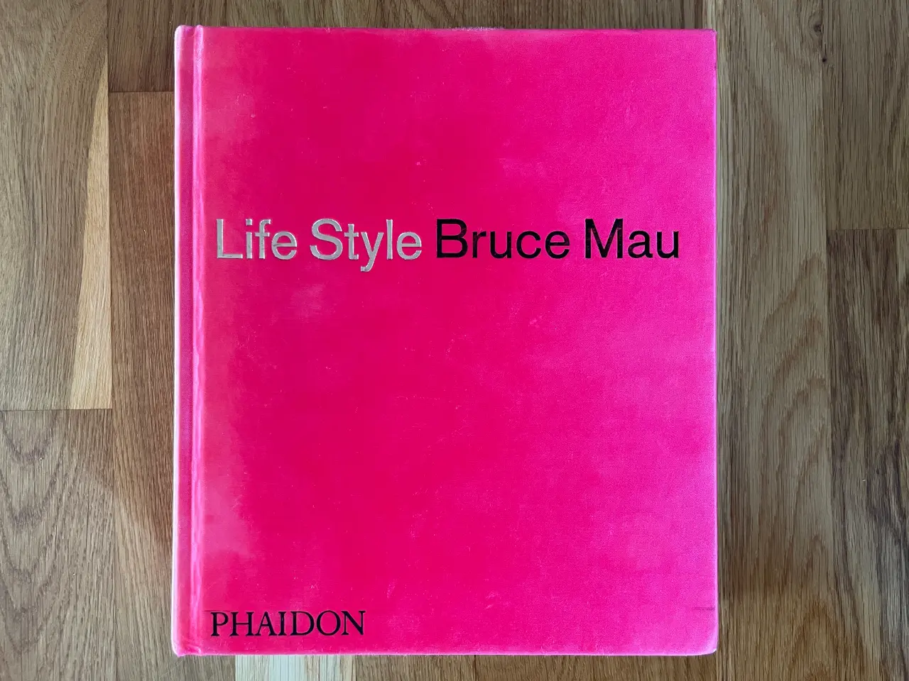 Billede 1 - Life Style - Bruce Mau