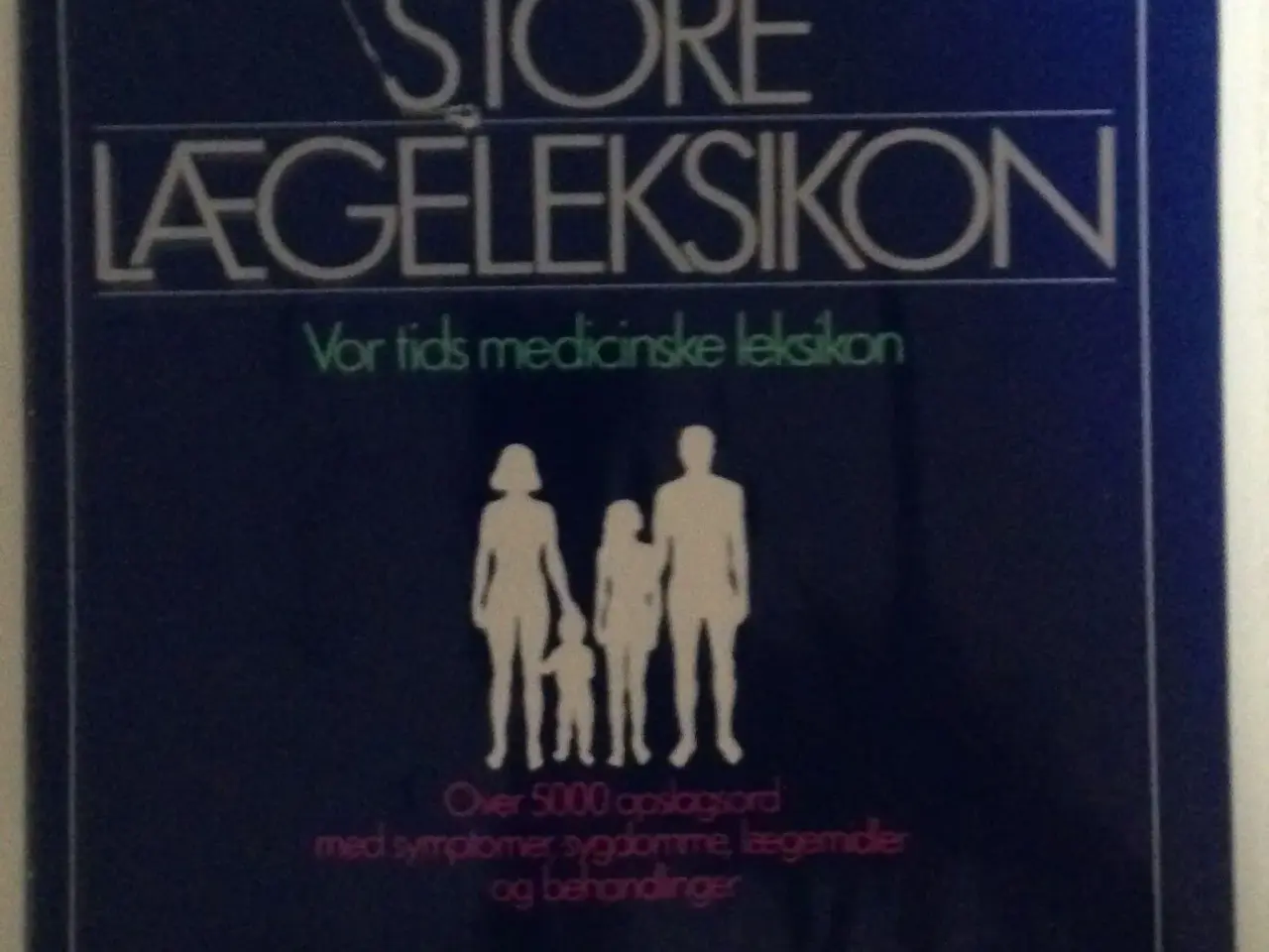 Billede 1 - Bog, Familiens store lægeleksikon