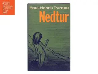 Nedtur af Poul-Henrik Trampe (Bog)