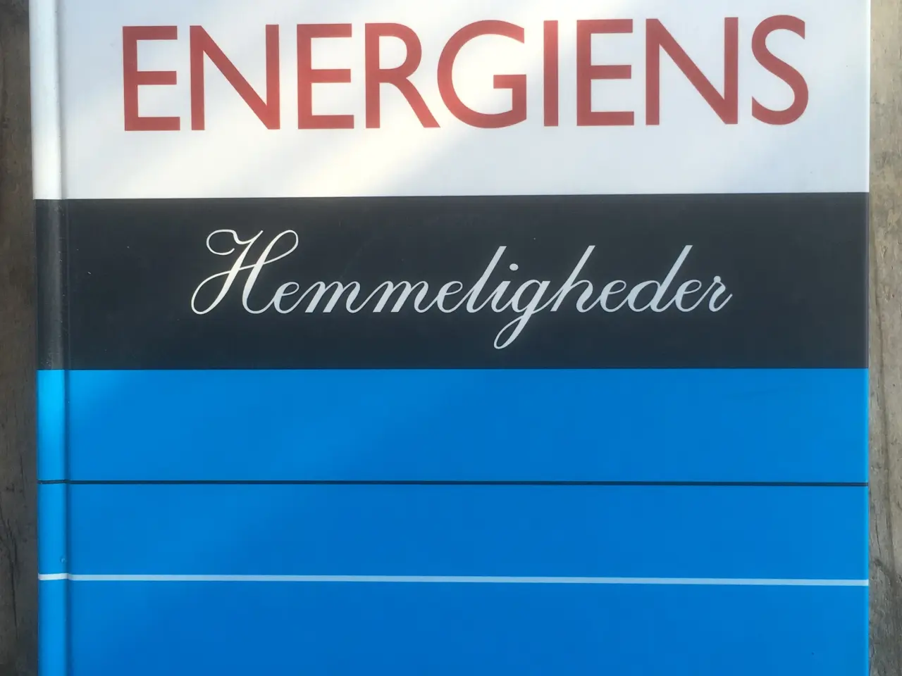 Billede 1 - Energiens Hemmeligheder, Carl Mar Møller