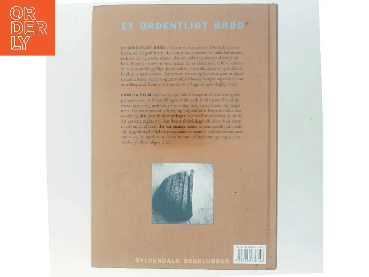 Billede 3 - Et ordentligt brød af Camilla Plum (Bog)