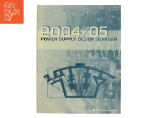 Texas Instruments Power Supply Design Seminar 2004/2005 – SEM1600