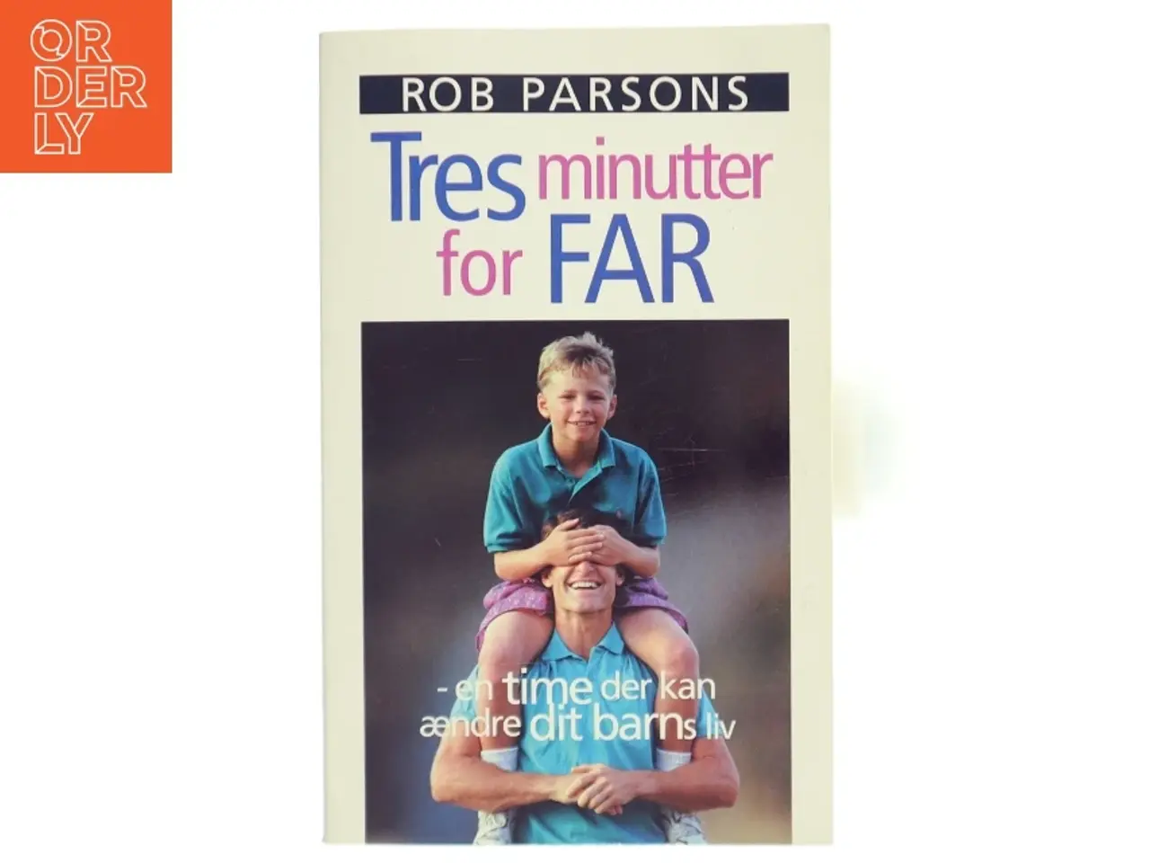 Billede 1 - Tres minutter for far af Rob Parsons (Bog)