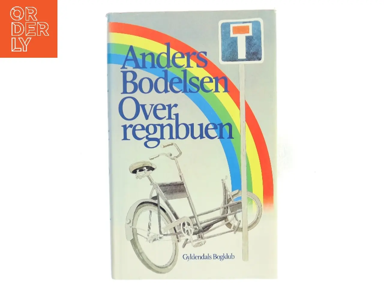 Billede 1 - Over regnbuen af Anders Bodelsen (Bog)