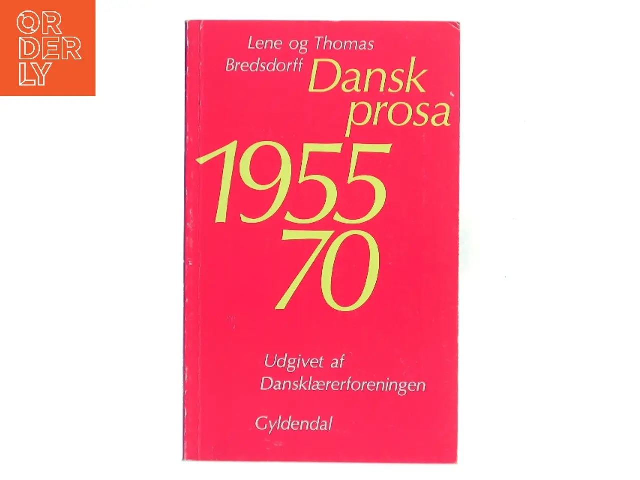 Billede 1 - Dansk prosa 1955-70 (Bog)