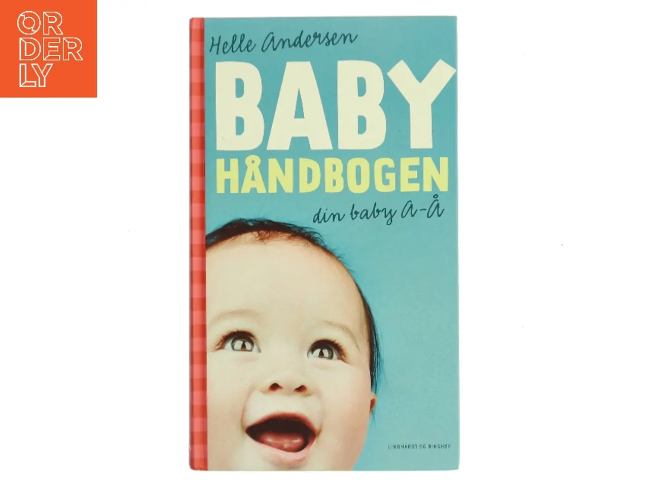 Billede 1 - Babyhåndbogen : din baby a-å af Helle Andersen (f. 1953) (Bog)