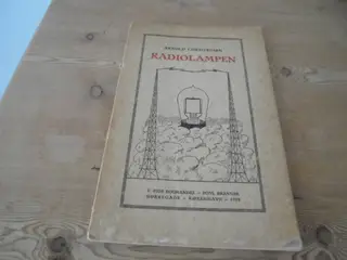 2 ældgamle udgivelser om radiolamper – 1925 og 193