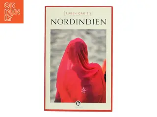 Turen går til Nordindien af Suranjita Mukherjee (Bog)