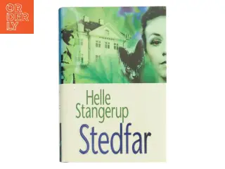 Stedfar af Helle Stangerup (Bog)