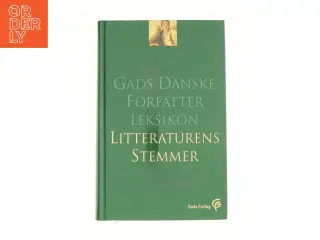 Gads danske forfatter leksikon - Litteraturens stemmer (Bog)