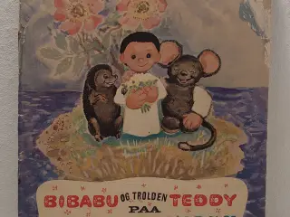 G.Rissler:Bibabu og Trolden Teddy på Rosenøen.1946