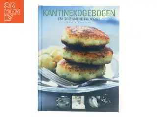 Kantinekogebogen : en grønnere frokost af Britta Rolsting (Bog)
