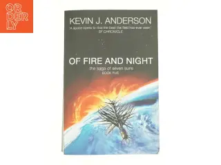 Of Fire and Night by Kevin J. Anderson (Bog)