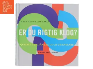 Er du rigtig klog? af Lars Henrik Aagaard (Bog)