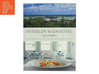 Svinkløv badehotel - og maden af Peter Kragh Jespersen (Bog)