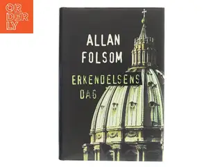 Erkendelsens dag af Allan Folsom (Bog)