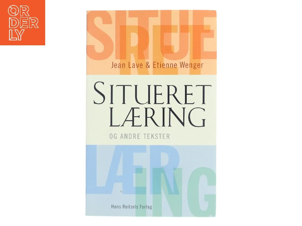 Billede 1 - Situeret læring - og andre tekster (Bog)