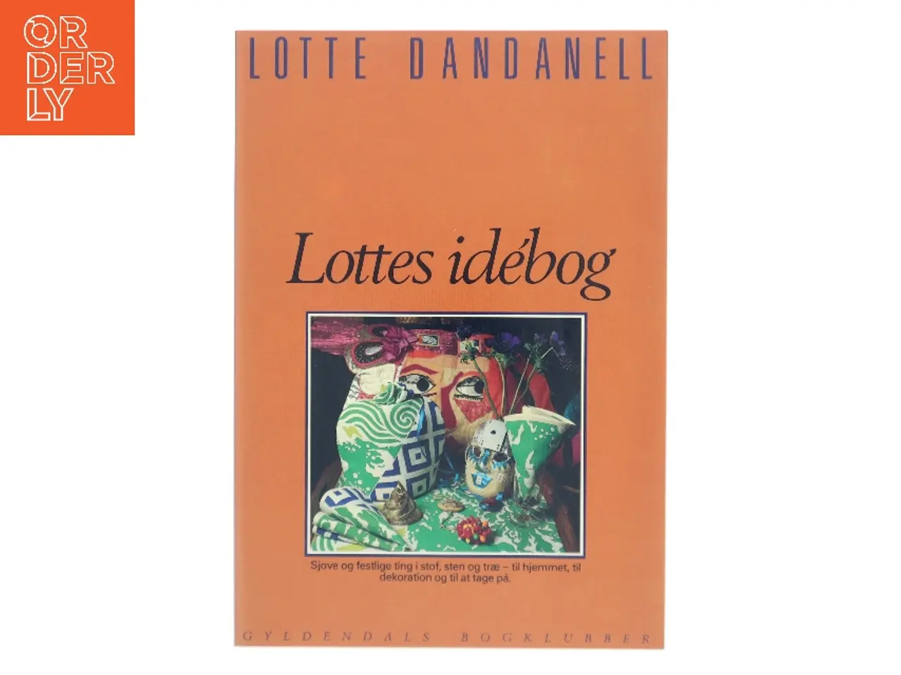 Billede 1 - Lottes idébog af Lotte Dandanell (Bog)