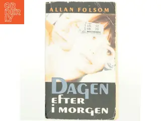 Dagen efter i morgen af Allan Folsom (Bog)