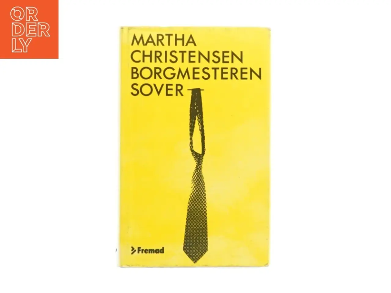 Billede 1 - Borgmesteren sover af Martha Christensen (bog)
