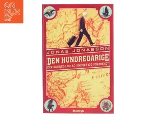 Den hundredårige der kravlede ud af vinduet og forsvandt af Jonas Jonasson (Bog)