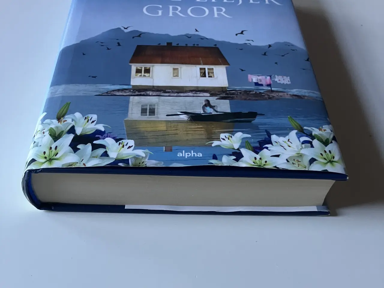 Billede 6 - Hvor hvide liljer gror. Af Jorid Mathiassen