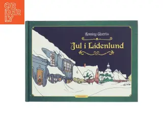 Jul i Lidenlund af Henning Gantriis (Bog)