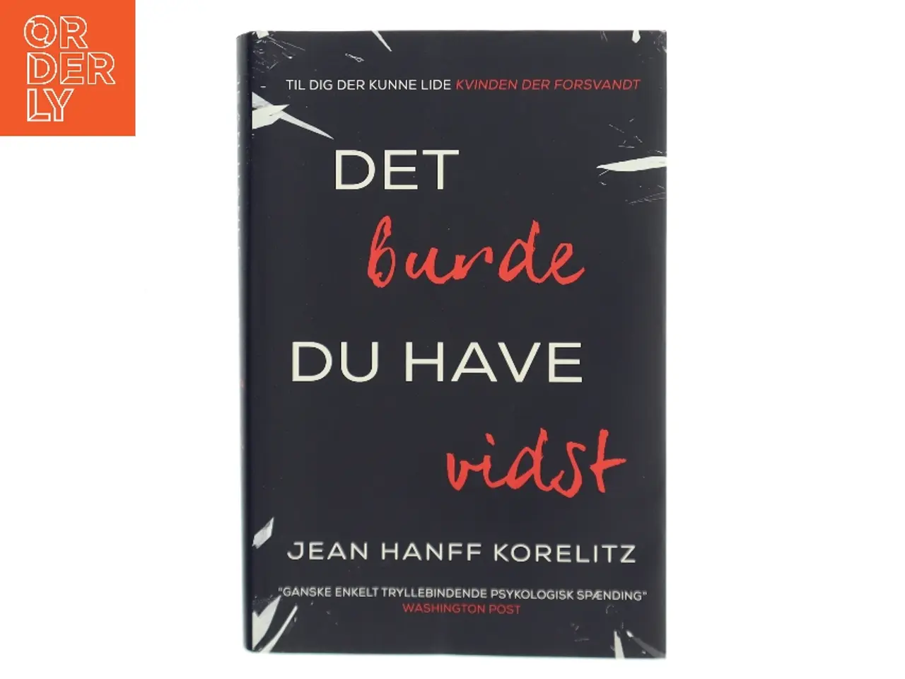 Billede 1 - Det burde du have vidst af Jean Hanff Korelitz (f. 1961) (Bog)