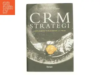 CRM strategi : implementeringens syv trin (Bog)