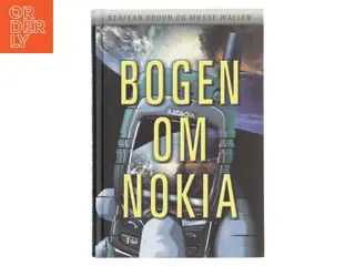 Bogen om Nokia af Staffan Bruun (Bog)