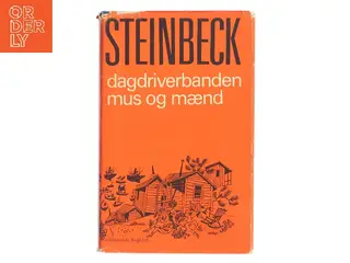 Dagdriverbanden / Mus og mænd af John Steinbeck (Bog)